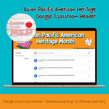 Preview of Asian Heritage Month Google Classroom Header | AAPI | Distance Learning Banner