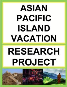 Preview of Asian Pacific Islander Heritage Month (AAPI) Dream Vacation Research Paper
