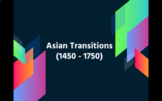 Asian Transition Notes