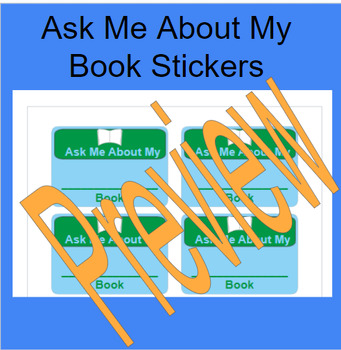 Preview of Ask Me About My Book- Write in Printable Stickers