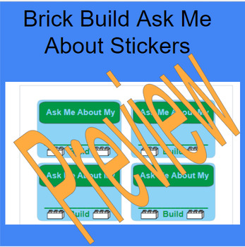 Preview of Ask Me About My Brick Build- Write in Printable Stickers