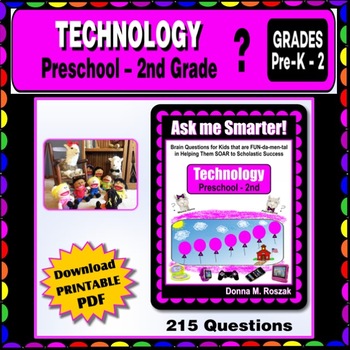 Preview of TECHNOLOGY and INFORMATION SKILLS Preschool - 2nd Grade Curriculum Questions