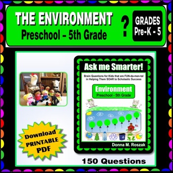Preview of ENVIRONMENT Preschool-5th Grade Curriculum Questions & Answers