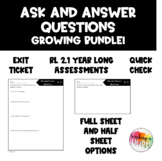RL 2.1 Ask and Answer Question Exit Slip Assessments Year 