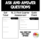 RL 2.1 Ask and Answer Questions Exit Ticket Assessment 1st Qtr.