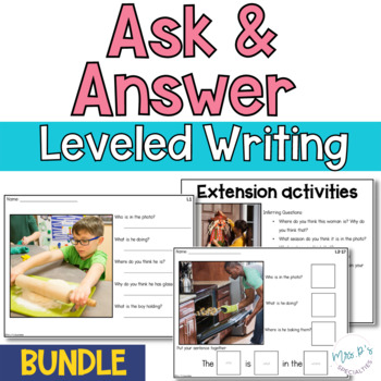 Preview of Ask and Answer Writing - 2 levels WH Questions, Inferring & Describing BUNDLE