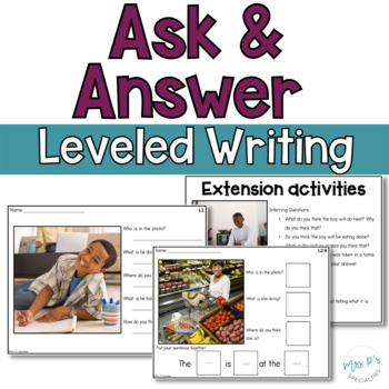 Preview of Ask & Answer Writing 2 levels - WH Questions, Describing & Inferring