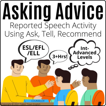 Preview of Asking Advice Reported Speech Role Play Activities and Vocabulary for ESL ELA