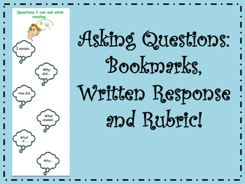 Preview of Asking Questions Bookmarks and Written Response: Rubric Included