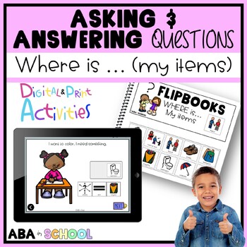 Preview of Ask and Answer Wh Questions WHERE my items | Speech Therapy Activity and ABA