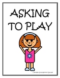 "Asking to Play" Joining In Social Story