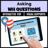 Asking WH QUESTIONS Digital Speech Therapy FOURTH OF JULY