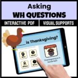 Asking WH QUESTIONS Digital Speech Therapy THANKSGIVING