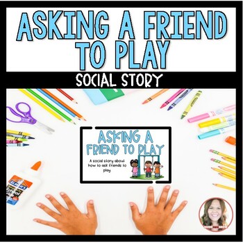 Asking a Friend to Play Social Story by Guide Inspire Grow | TPT