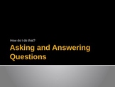 Asking and Answering Questions Power Point