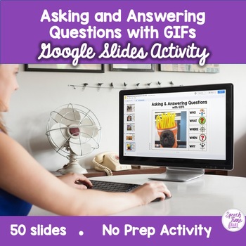 Preview of Asking and Answering WH Questions with GIFs Google Slides Activity
