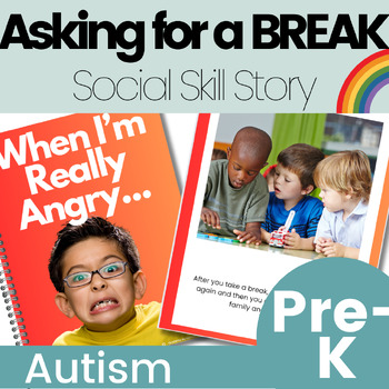 Preview of Asking for a Break When I am Angry Social Skill Story