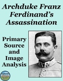 Assassination of Archduke Franz Ferdinand Primary Source a