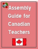 Assembly Guide for Canadian Teachers