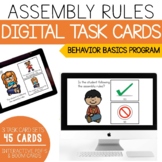 Assembly Rules- Behavior Basics Digital Task Cards