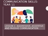 Assertive/ assertive/ aggressive communication