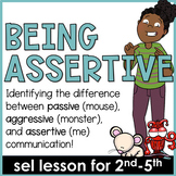 Assertiveness Lesson Plan: "Mouse, Monster, and Me" (Includes Google Slides TM)
