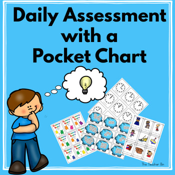 Preview of Daily Assessment with a Pocket Chart- Kindergarten-1st