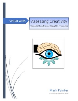 Preview of Assessing Creativity; Strategic Thoughts and Thoughtful Strategies