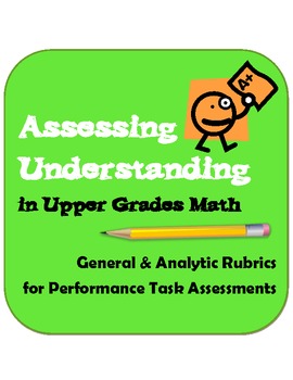 Preview of Assessing Understanding: General and Analytic Rubrics for Math Performance Tasks