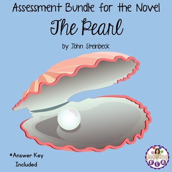 Preview of Assessment Bundle for the Novella The Pearl by John Steinbeck