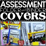 Assessment Folder and Assessment Binder COVERS ONLY