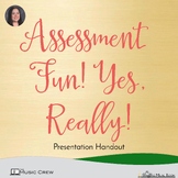 Assessment Fun! Yes, Really! Handout