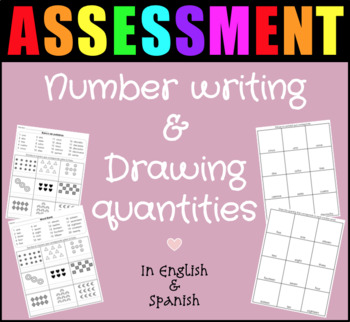 Preview of Assessment - Number Writing & Representing Quantity (in English or Spanish)