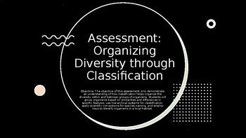 Preview of Assessment: Organising Diversity through Classification Science