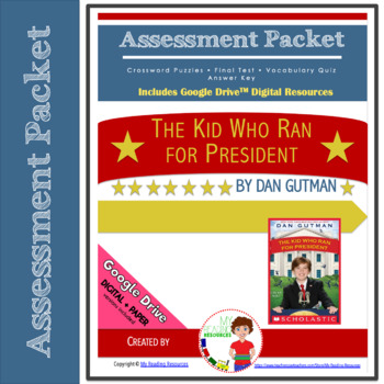 Preview of Assessment Packet: The Kid Who Ran for President (Print + DIGITAL)