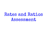 Assessment: Rates and Ratios Quiz/Test