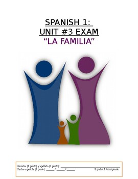Preview of Assessment - Spanish 1 Exam 3: La familia
