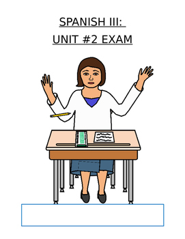 Preview of Assessment - Spanish 3 Exam 2: Pasatiempos amistosos