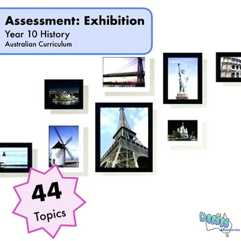 Preview of Assessment - Year 10 History - Exhibition
