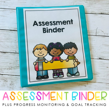 Preview of Assessment Binder! Assessments, Goal Tracking, & Progress Monitoring Sheets