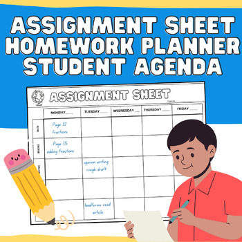 Preview of Assignment Sheet, Homework Organizer, Student Agenda, Academic Planner Templates