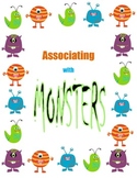 Associating with Monsters!