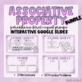 Associative Property Interactive Google Slides  BUNDLE