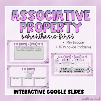 Preview of Associative Property Interactive Google Slides - Parenthesis First - DIGITAL