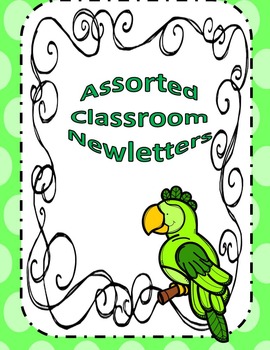 Preview of Assorted Classroom Newsletters Editable