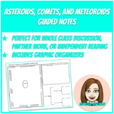 Asteroids, Comets, and Meteoroids Guided Notes