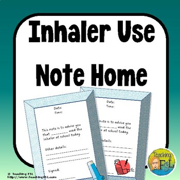 Preview of Asthma Inhaler Use Note Home