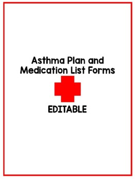Preview of Asthma Plan & Medication List Forms EDITABLE