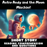 Astro and the Moon: Solar System and Planet Reading Compre