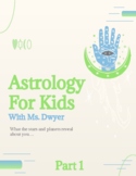 Astrology for Kids: Part 1 Elements, Modalities, and the 1